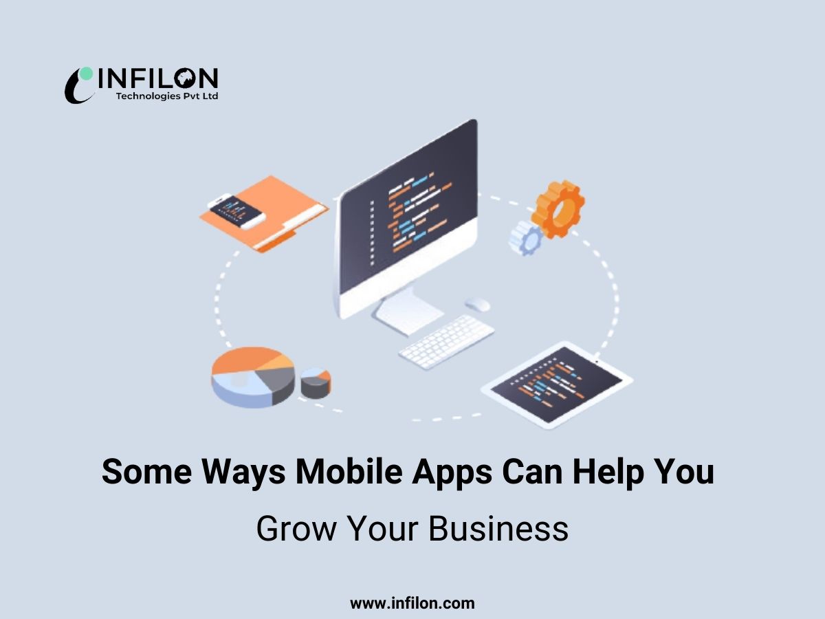 Some ways mobile apps can help you grow your business